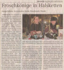 "Froschkönige in Halsketten
Ausgefallene Accessoires beim Handemade-Markt"
Artikel im Kölner Wochenspiegel vom 26. März 2019